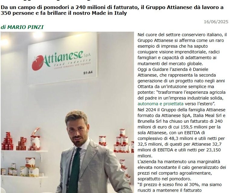 Da un campo di pomodori a 240 milioni di fatturato, il Gruppo Attianese dà lavoro a 350 persone e fa brillare il nostro Made in Italy